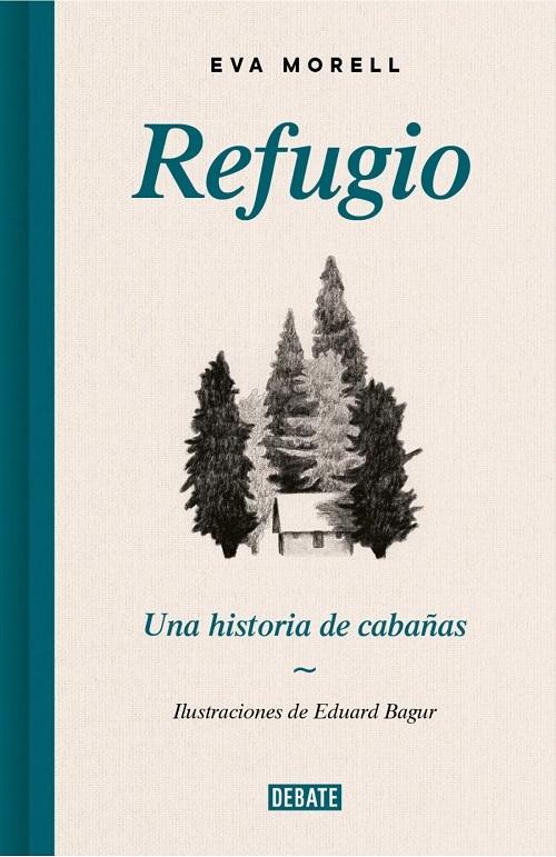 Refugio "Una historia de cabañas"