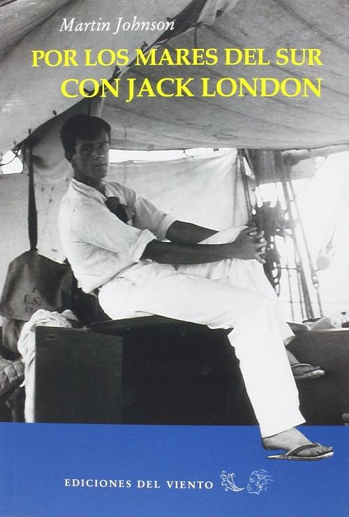 Por los Mares del Sur con Jack London