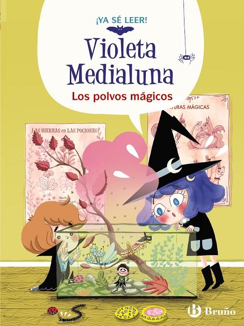 Los polvos mágicos "(Violeta Medialuna - 5) (¡Ya sé leer!)".