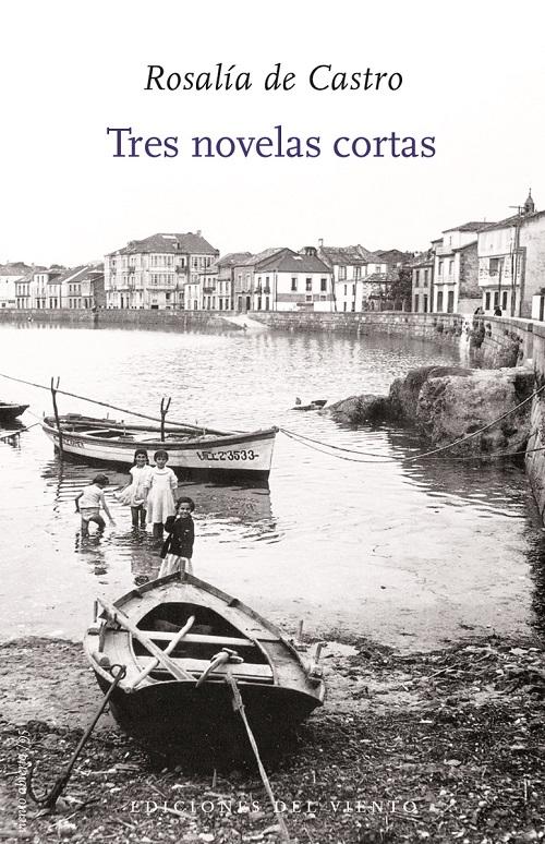 Tres novelas cortas "La hija del mar / Ruinas / El primer loco"