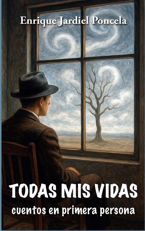 Todas mis vidas "Cuentos en primera persona"