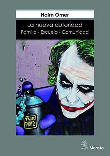 La nueva autoridad "Familia-Escuela-Comunidad"