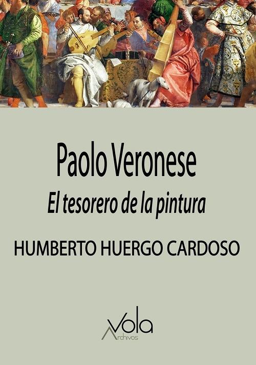 Paolo Veronese "El tesorero de la pintura"