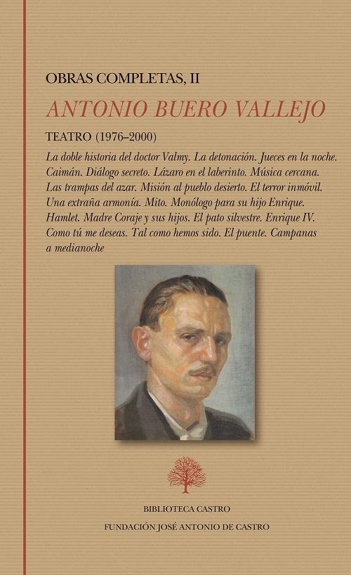 Obras Completas - II (Antonio Buero Vallejo "Teatro (1976-2000)".