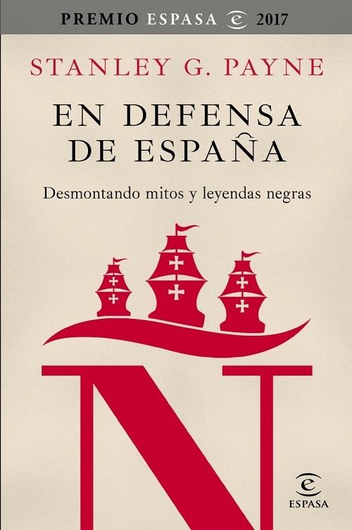 En defensa de España "Desmontando mitos y leyendas negras"