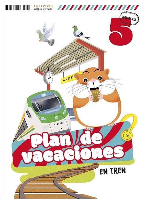 Plan de vacaciones en tren - 5º Primaria "(Proyecto Cuadernos de Vacaciones 2025)"