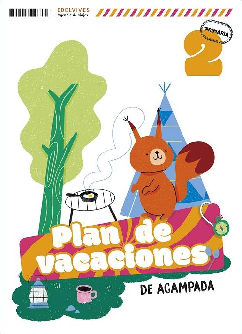 Plan de vacaciones de acampada - 2º Primaria "(Proyecto Cuadernos de Vacaciones 2025)".