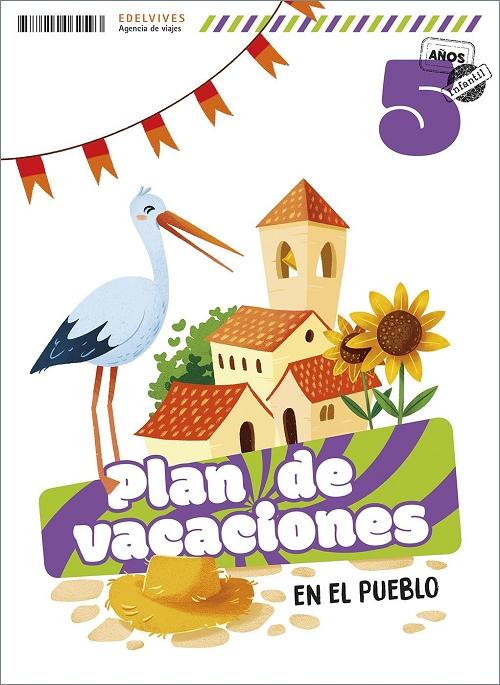 Plan de vacaciones en el pueblo - 5 años "(Proyecto Cuadernos de Vacaciones 2025)"