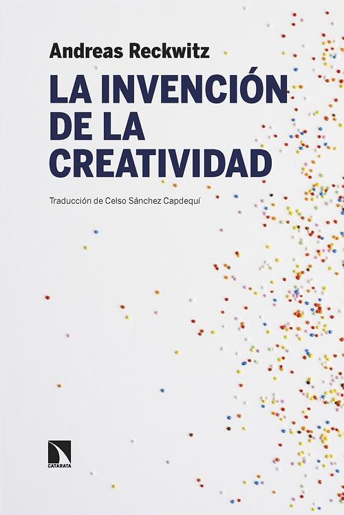 La invención de la creatividad "Sobre el proceso de estetización social"