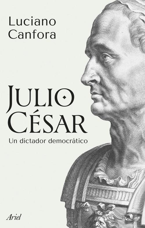 Julio César "Un dictador democrático"
