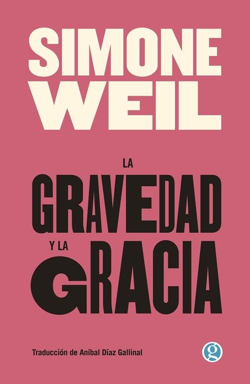 La gravedad y la gracia