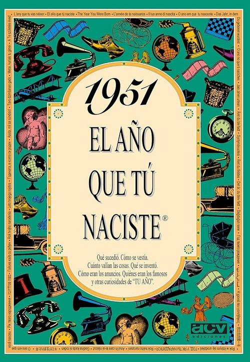 1951. El año que tú naciste