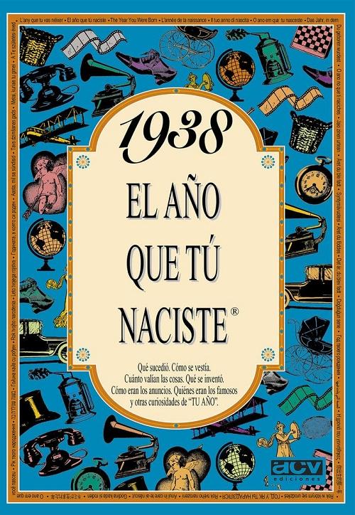 1938 "El año que tú naciste"