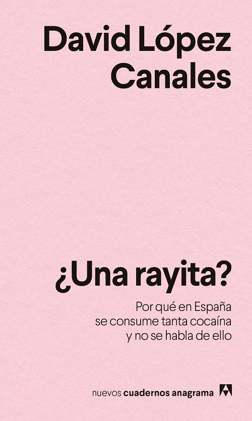 ¿Una rayita? "Por qué en España se consume tanta cocaína y no se habla de ello"