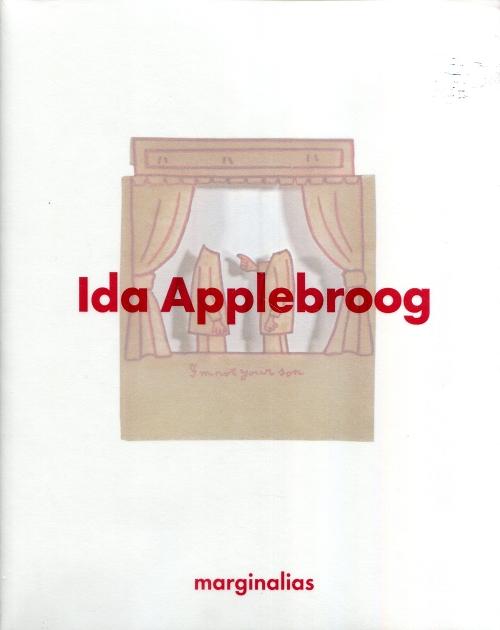 Ida Applebroog. Marginalias