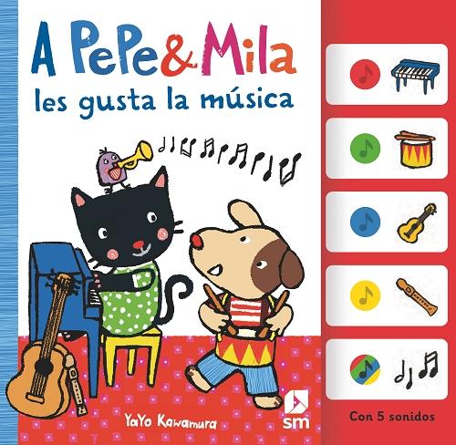 A Pepe & Mila les gusta la música "(Con 5 sonidos)"