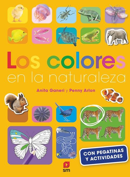 Los colores en la naturaleza "(Con pegatinas y actividades)"