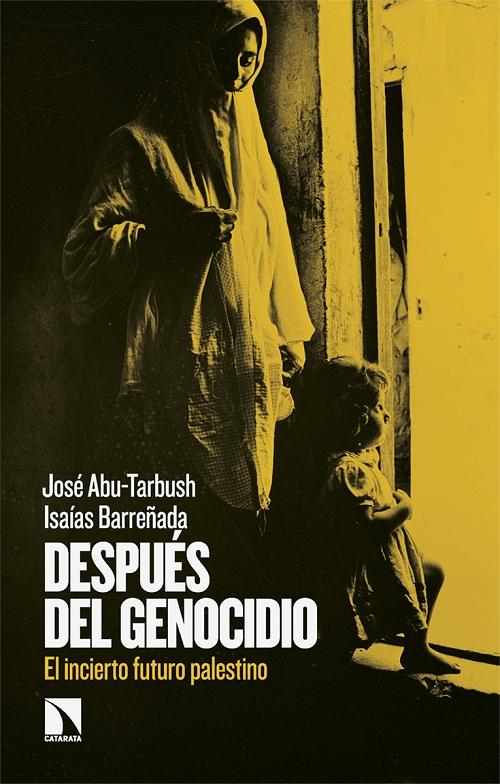 Después del genocidio "El incierto futuro palestino"