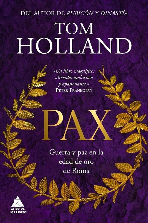 Pax "Guerra y paz en la edad de oro de Roma".
