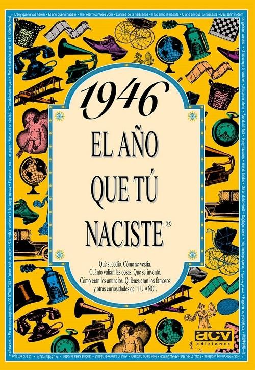 1946 "El año que tú naciste"