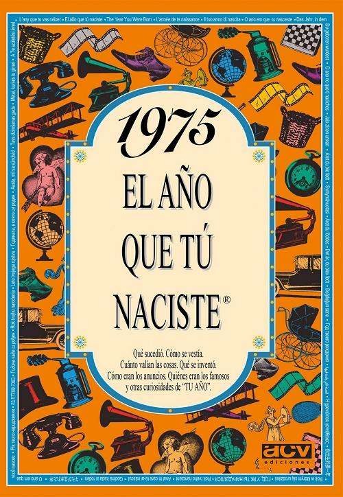 1975 "El año que tú naciste"
