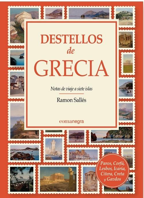 Destellos de Grecia "Notas de viaje a siete islas"