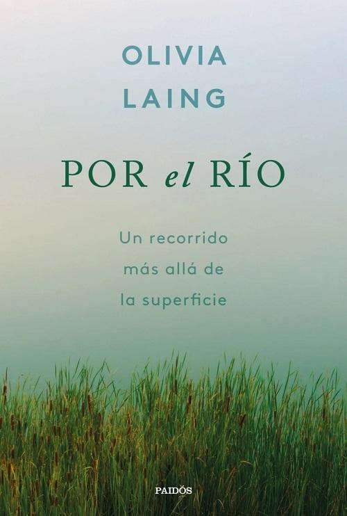 Por el río "Un recorrido más allá de la superficie"