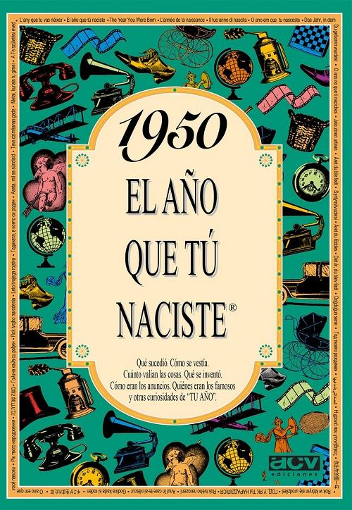 1950 "El año que tú naciste"
