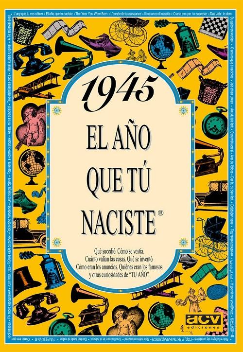 1945 "El año que tú naciste"
