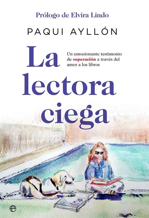 La lectora ciega "Un emocionante testimonio de superación a través del amor a los libros"