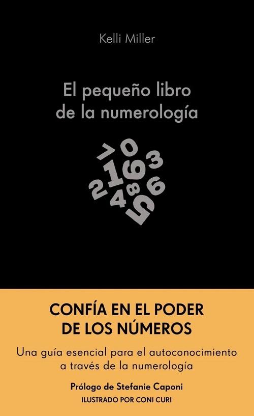 El pequeño libro de la numerología "Una guía para principiantes: aprende a comprenderte a través de los números"