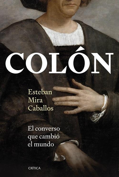 Colón "El converso que cambió el mundo"