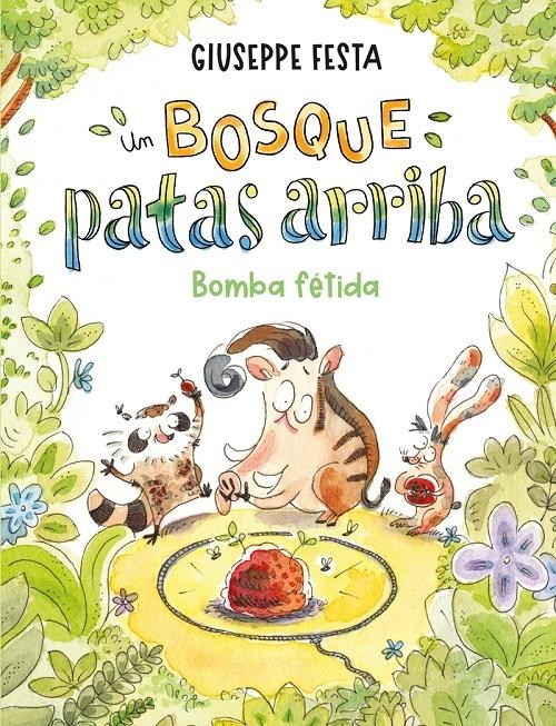 Bomba fétida "Un bosque patas arriba"