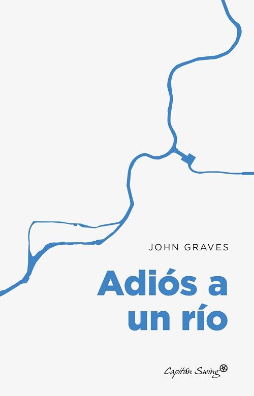 Adiós a un río.