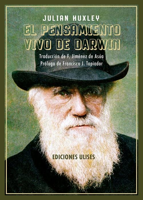 El pensamiento vivo de Darwin.