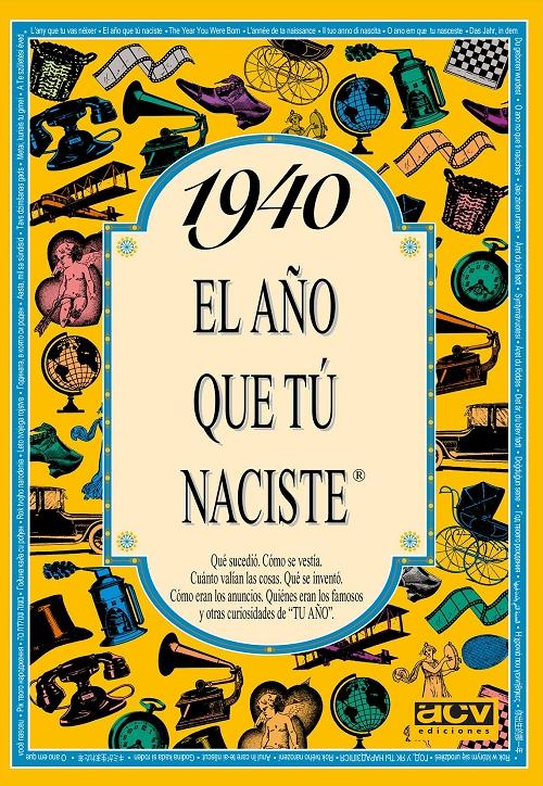 1940 "El año que tú naciste"