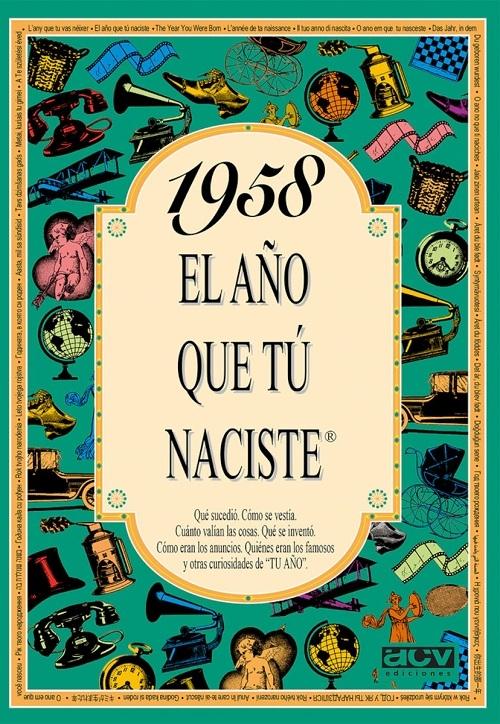 1958 "El año que tú naciste"