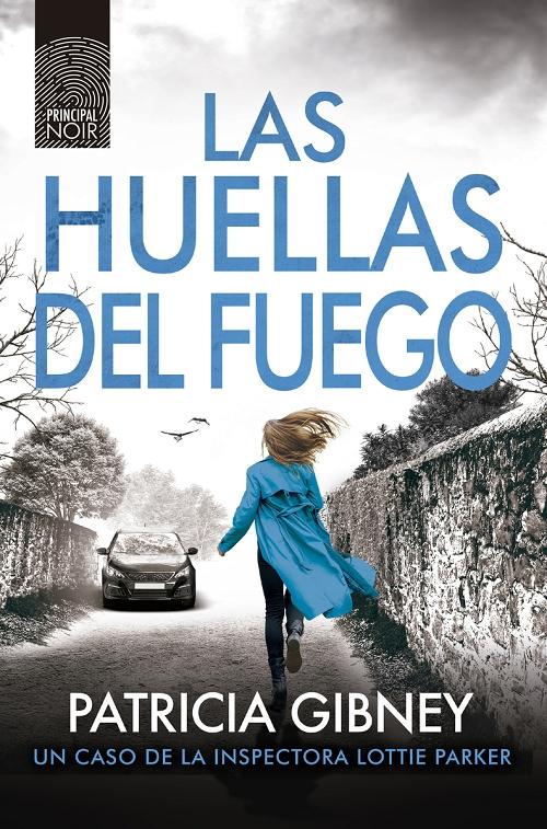 Las huellas del fuego "(Inspectora Lottie Parker - 14)"
