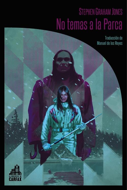 No temas a la Parca "(Trilogía del Lagon Indian - 2)"