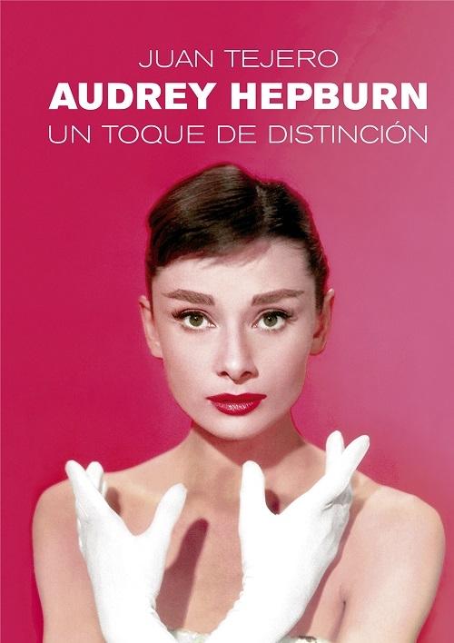 Audrey Hepburn "Un toque de distinción"