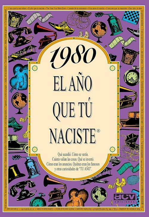 1980 "El año que tú naciste"