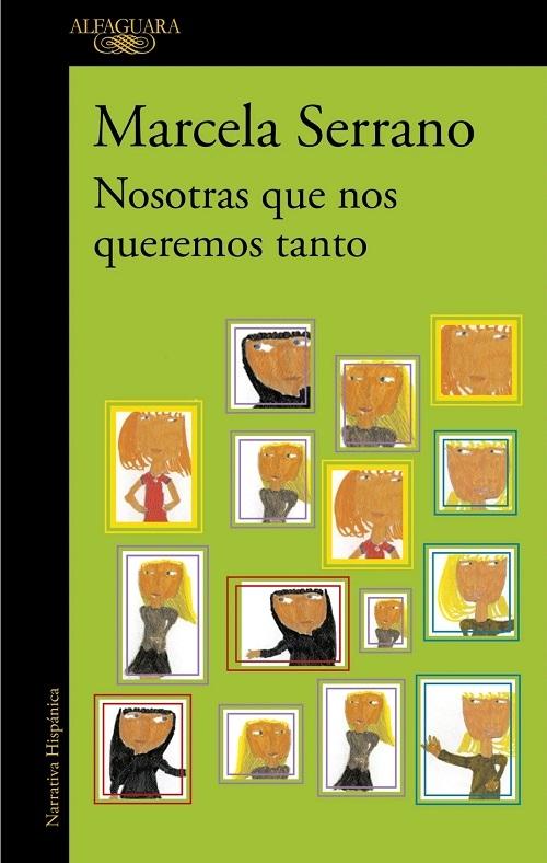 Nosotras que nos queremos tanto