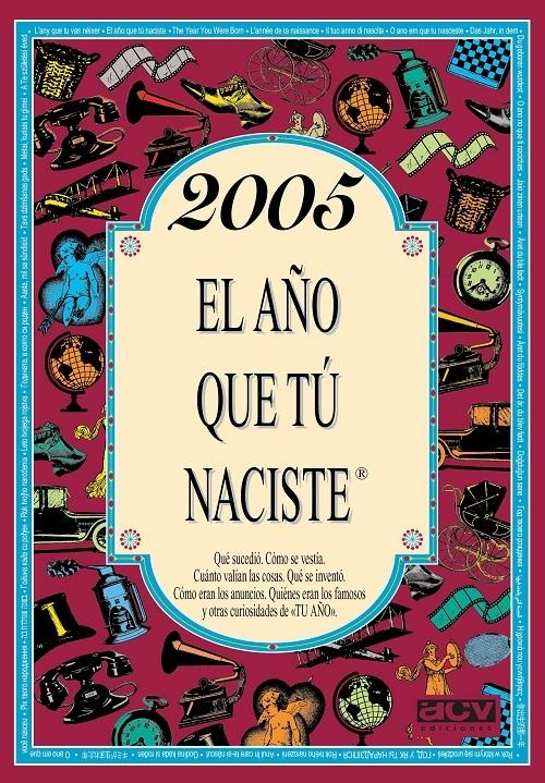 2005 "El año que tú naciste"