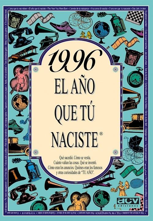 1996 "El año que tú naciste"