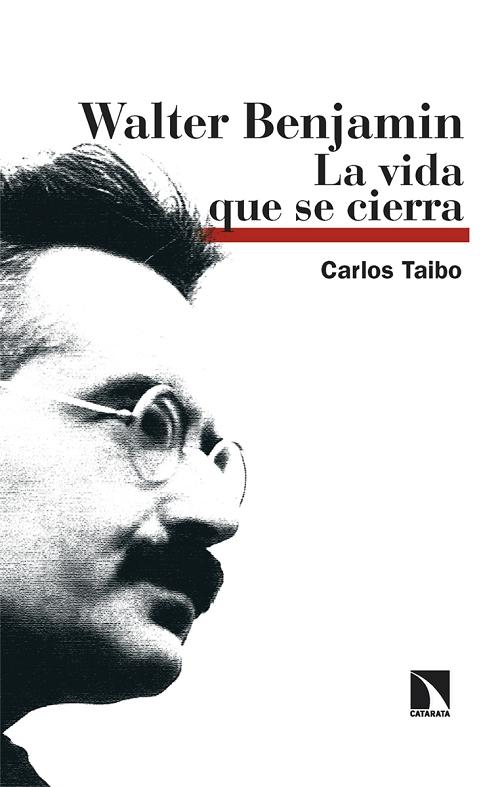 Walter Benjamin "La vida que se cierra"