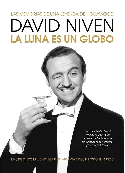 La luna es un globo "Las memorias de una leyenda de Hollywood"