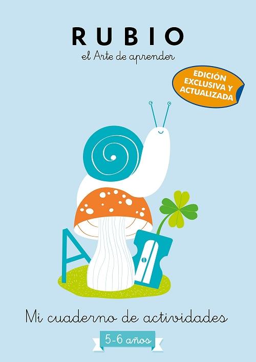 Mi cuaderno de actividades. 5-6 años "(Rubio. El arte de aprender)"