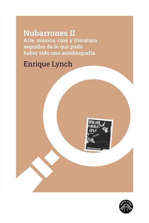 Nubarrones - II "Arte, música, cine y literatura seguidos de lo que pudo haber sido una autobiografía"