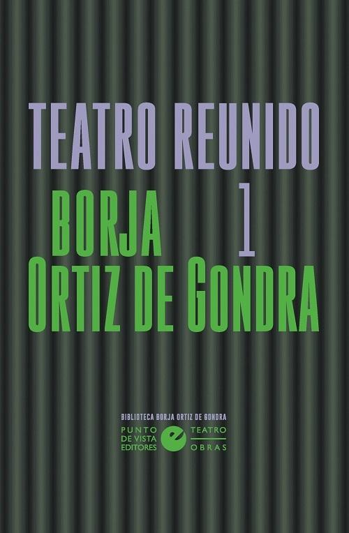 Teatro reunido - 1 "(Biblioteca Borja Ortiz de Gondra - 2)"