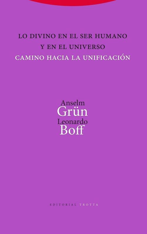 Lo divino en el ser humano y en el universo "Camino hacia la unificación"